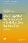 Annual Report on the Development of the Indian Ocean Region (2016) - Rong Wang ; Cuiping Zhu - 9789811046926