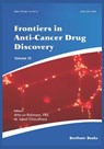 Frontiers in Anti-Cancer Drug Discovery Volume 10 - M. Iqbal Choudhary - 9789811401916