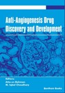 Anti-Angiogenesis Drug Discovery and Development Volume 5 - M. Iqbal Choudhary - 9789811432866