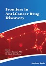 Frontiers in Anti-Cancer Drug Discovery - M Iqbal Choudhary ; Atta -Ur-Rahman - 9789811487378