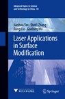 Laser Applications in Surface Modification - Jianhua Yao ; Qunli Zhang ; Rong Liu ; Guolong Wu - 9789811689246