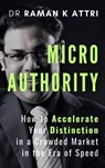 Micro Authority - Raman K Attri - 9789811880544