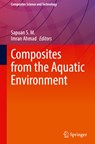 Composites from the Aquatic Environment - Sapuan S. M. ; Imran Ahmad - 9789811953262
