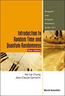 Introduction To Random Time And Quantum Randomness (New Edition) - KAI LAI (STANFORD UNIV,  Usa) Chung ; Jean-claude (Gfmul, Univ De Lisbon, Portugal) Zambrini - 9789812383884