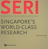 Seri: Singapore's World-class Research - Singapore Eye Research Institute - ARTHUR S M (GLENEAGLES HOSPITAL,  S'pore) Lim - 9789812833174