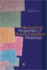 Mechanical Properties of Nanocrystalline Materials - James C. M. (University of Rochester Li - 9789814241977