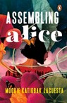 Assembling Alice - Mookie Katigbak-Lacuesta - 9789814954105