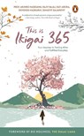 This is Ikigai 365 - Akihiro Hasegawa ; Rajiv Bajaj ; Rati Arora - 9789815323061