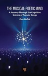 The Musical-Poetic Mind - Chen-Gia Tsai - 9789815352146