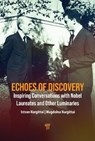 Echoes of Discovery - Istvan Hargittai ; Magdolna Hargittai - 9789815352405