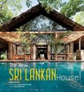 The New Sri Lankan House - Robert Powell - 9789819457342