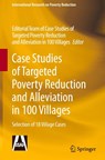 Case Studies of Targeted Poverty Reduction and Alleviation in 100 Villages -  - 9789819505487