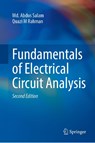 Fundamentals of Electrical Circuit Analysis - Md. Abdus Salam ; Quazi M Rahman - 9789819507634