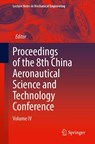 Proceedings of the 8th China Aeronautical Science and Technology Conference - Chinese Society of Aeronautics and Astronautics - 9789819530120