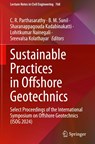 Sustainable Practices in Offshore Geotechnics - C. R. Parthasarathy ; B. M. Sunil ; Sharanappagouda Kadabinakatti - 9789819533008