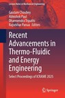 Recent Advancements in Thermo-Fluidic and Energy Engineering - Gautam Choubey ; Abhishek Paul ; Dharmendra Tripathi - 9789819536979