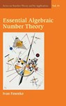 Essential Algebraic Number Theory - Ivan (Westlake University Fesenko - 9789819825714
