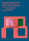 Cybernetics for the 21st Century Vol. 1 - Andrew Pickering ; Katherine Hayles - 9789887026808