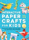Interactive Paper Crafts for Kids - Lyra Pine - 9789893594421