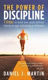 The power of discipline - Daniel J. Martin - 9789916746417