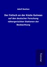 Der Fetisch an der Küste Guineas - Adolf Bastian - 9789925026388