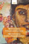 1989 en Centroamérica: Crónicas de la memoria y el cuerpo/ 1989 in Central America: Chronicles of Memory Embodiment - Cecilia Gosso ; Sanchís Laurent ; Lidice Michelle Melara ; Enrique Ochoa ; Gilda Laura Ochoa ; Carla Macal ; Guillermo José Fernández Ampie ; Allan Armando Barrera ; Cristina Awadalla ; Jennifer Carcamo ; Brandon Sánchez ; Joselín Castillo ; Carlos Federi - 9789930595893