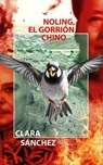 Noling El Gorrion Chino - Clara Sánchez - 9789945946055
