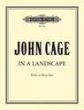 IN A LANDSCAPE FOR PIANO (HARP - John Cage - 9790300736457