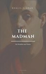 The Madman, His Parables and Poems - GIBRAN,  Khalil - 9791029910920