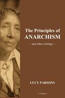 The Principles of Anarchism - Lucy Parsons - 9791029917332