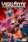 Vigilante - My Hero Academia Illegals T10 L'avènement de la reine - Kohei Horikoshi ; Hideyuki Furuhashi ; Betten Court - 9791032708378