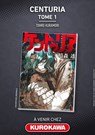 Centuria - tome 1 - Tohru Kuramori - 9791042020507