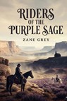 Riders of the Purple Sage - Zane Grey - 9791043136221