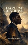 Harlem Shadows - Claude McKay - 9791044604002