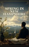 Spring in New Hampshire - Claude McKay - 9791044604026