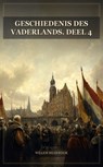 Geschiedenis des vaderlands. Deel 4 - Willem Bilderdijk - 9791044606723