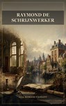 Raymond de schrijnwerker - A.L.G. Bosboom-Toussaint - 9791044607058
