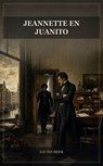 Jeannette en Juanito - Jan ten Brink - 9791044607140