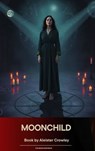 Moonchild - Aleister Crowley - 9791070053850