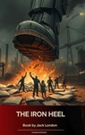 The Iron Heel - Jack London - 9791070054413
