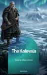 The Kalevala - Elias Lönnrot - 9791070134573