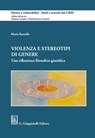 Violenza e stereotipi di genere - Maria Borrello - 9791221167818