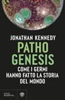 Pathogenesis (edizione italiana) - Jonathan Kennedy - 9791221704693