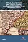 L’atlante e l’archivio - Guglielmo Gabbiadini - 9791222320328