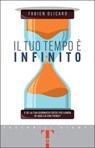 Il tuo tempo è infinito - Fabien Olicard - 9791223203378