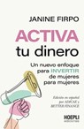 Activa tu dinero - Janine Firpo - 9791254990308