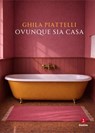 Ovunque sia casa - Ghila Piattelli - 9791255691570