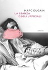 La stanza degli ufficiali - Marc Dugain - 9791255821113