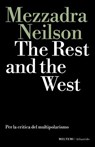The Rest and the West - Sandro Mezzadra ; Brett Neilson - 9791256154043