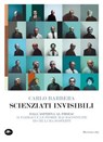 Scienziati invisibili - Carlo Barbera - 9791256492398